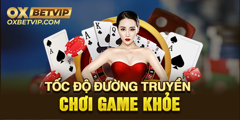 Nhận xét khách quan về cổng game của Oxbet