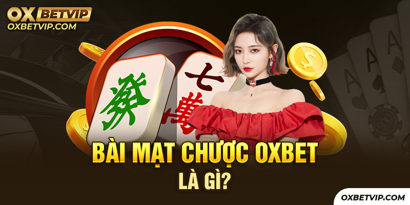 Mạt chược là một trò chơi truyền thống hết sực độc đáo, có tên gọi là Mahjong