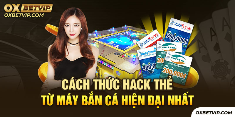 Cách hack thertuwf máy bắn cá hiện đại nhất