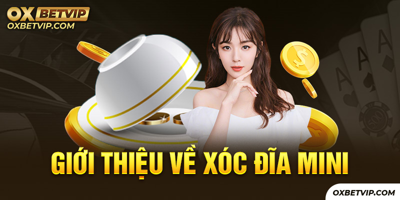 Đôi nét giới thiệu về game xóc đĩa mini cho anh em game thủ