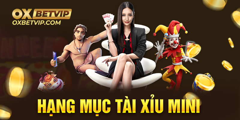 Những hạng mục cá cược trong game tài xỉu mini mà anh em cần nắm 