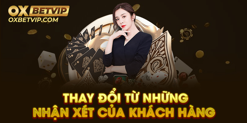 Chăm sóc khách hàng Oxbet luôn biết học hỏi và lắng nghe