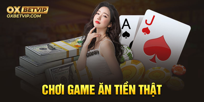 Tham gia game ăn tiền thật