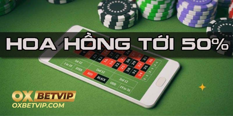 Mức hoa hồng dành cho đại lý lên đến 50%