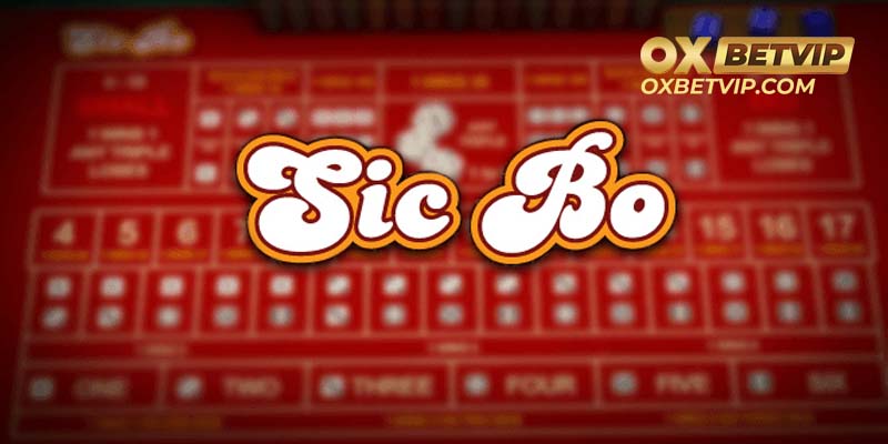 Hướng dẫn chi tiết cách tham gia Sicbo Oxbet