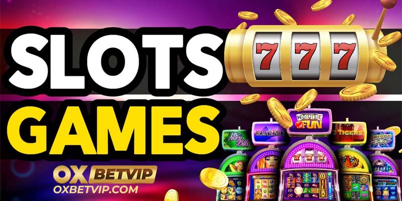 Một vài thông tin sơ lược về Slotgame OXbet