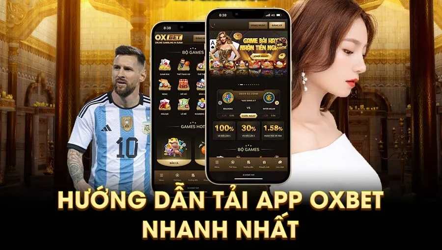 Hướng dẫn tải app Oxbet nhanh chóng, dễ dàng