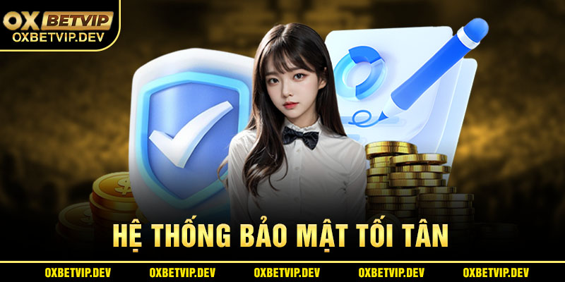 Hệ thống bảo mật an toàn